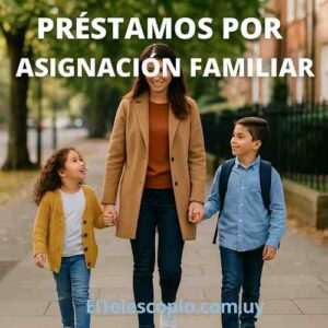 Préstamos por asignación familiar