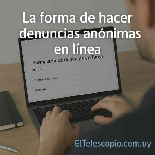 denuncias anónimas en línea